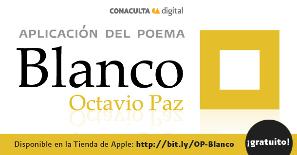 Presentan aplicaciÃ³n para iPad del poema Blanco de Octavio Paz